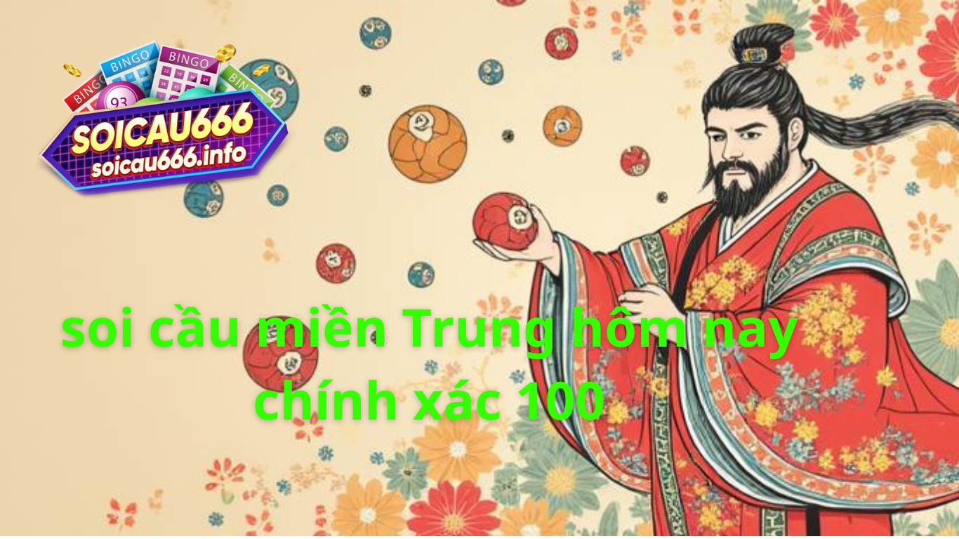 soi cầu miền trung