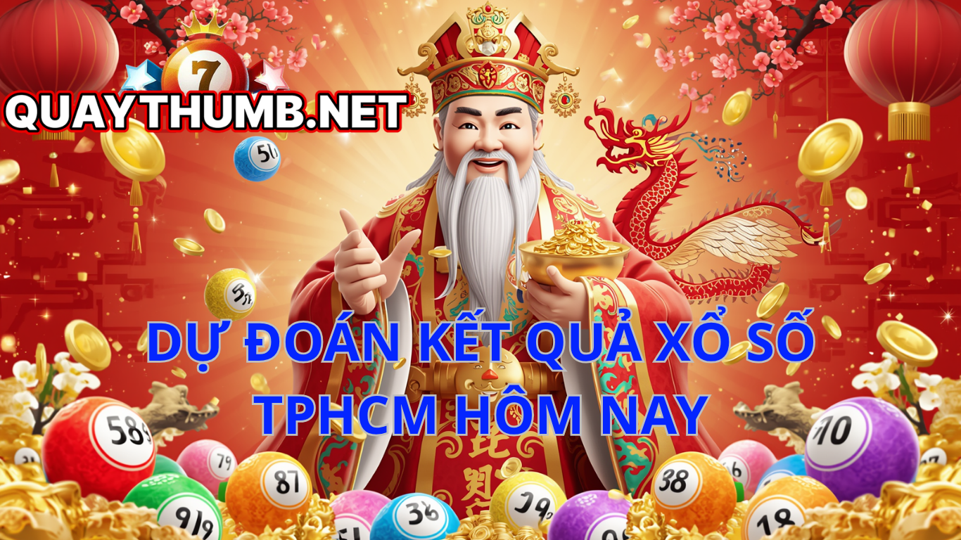 dự đo&aacute;n xổ số th&agrave;nh phố hồ ch&iacute; minh