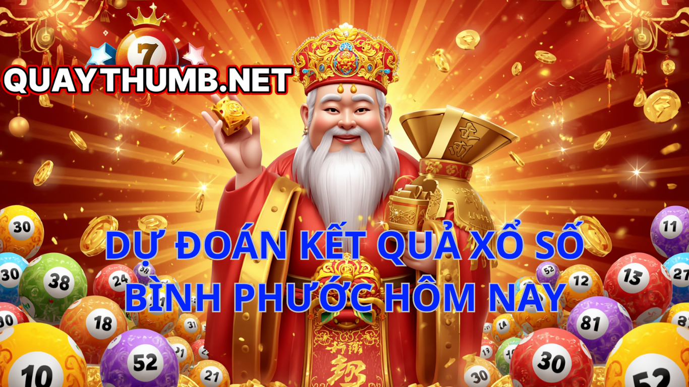 dự đo&aacute;n xổ số b&igrave;nh phước