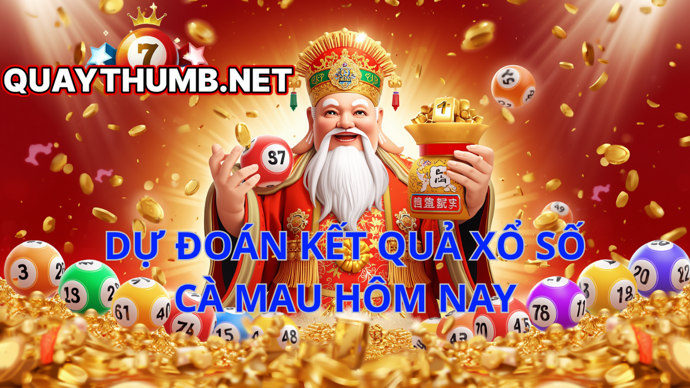 dự đo&aacute;n xổ số c&agrave; mau