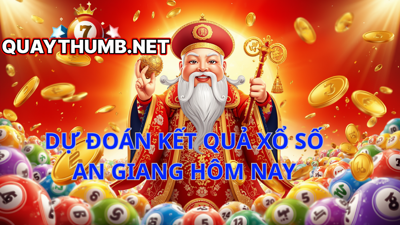 dự đo&aacute;n xố số an giang