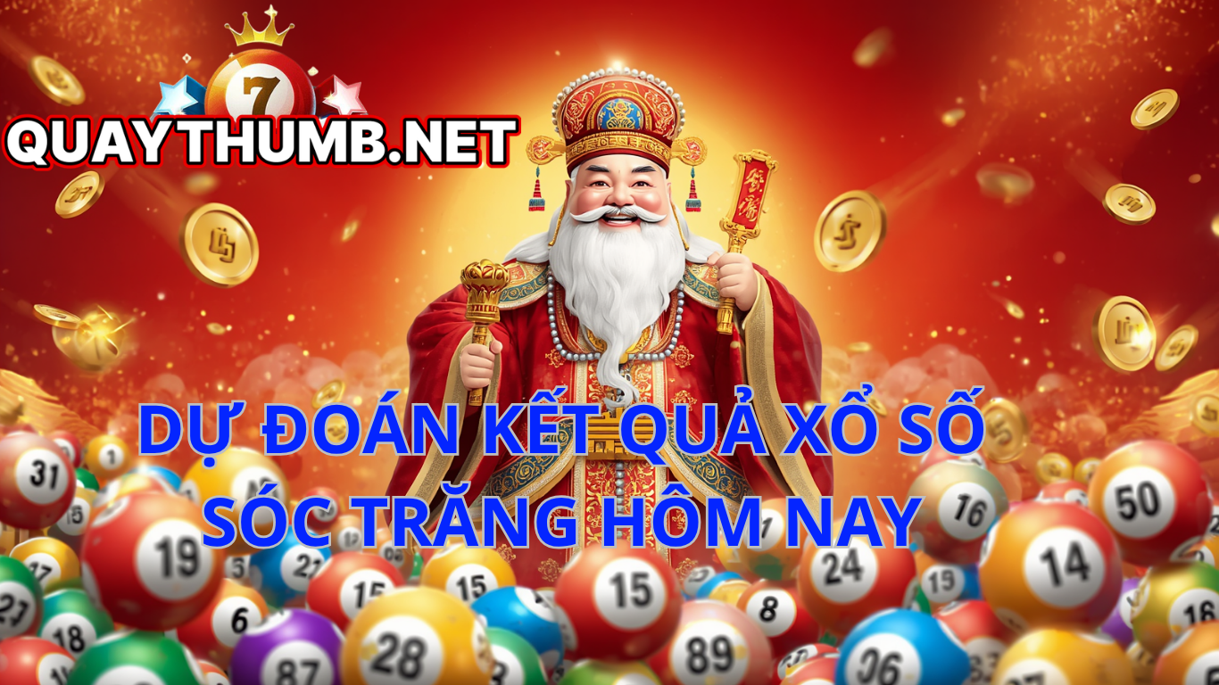 dự đo&aacute;n xổ số S&oacute;c Trăng