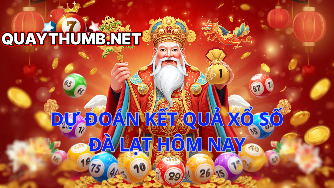 dự đo&aacute;n xổ số đ&agrave; lạt
